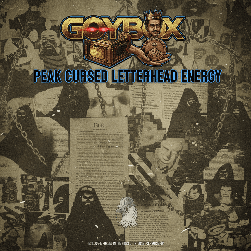 goybox + epstein medal = peak cursed letterhead energy